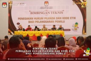 KPU Labuhanbatu Bimtek Penegakan Hukum dan Kode Etik PPK dan PPS