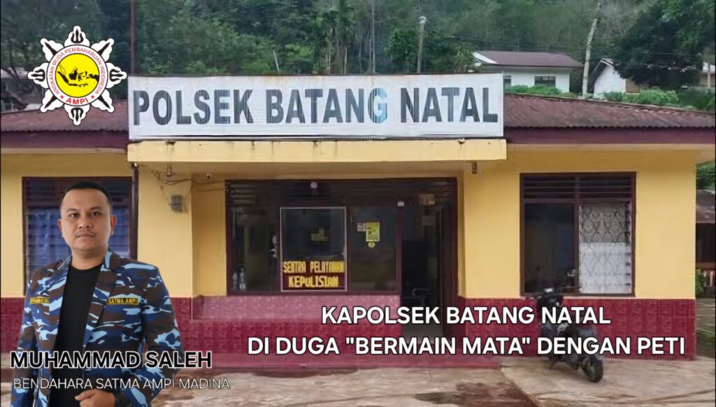Masyarakat Batang Natal Geram: Desak Kapolsek Dicopot, Oknum “J” Diduga Jadi Payung Tambang Ilegal